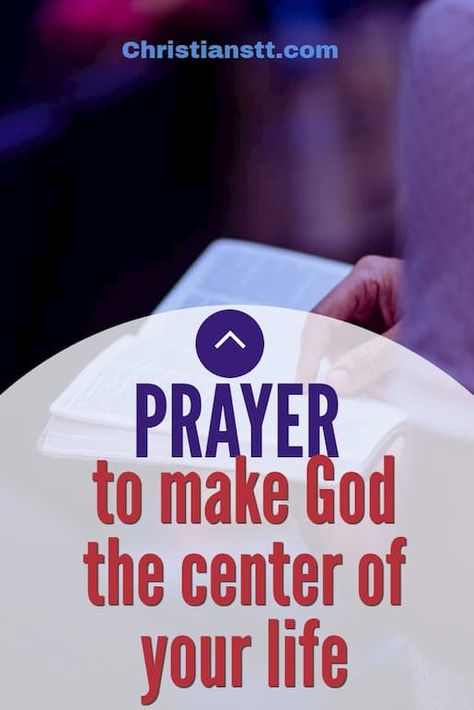 Prayer to make God the center of your life - ChristiansTT Prayer Routine, Good Morning Bible Quotes, Morning Bible Quotes, Ratajkowski Style, Jehovah Jireh, Financial Prayers, Prayer Points, Prayer Of Thanks, I Surrender