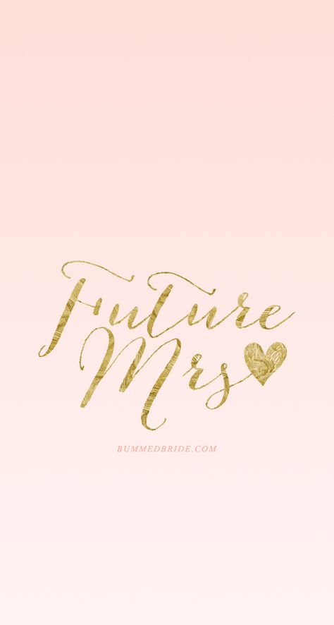 Married Wallpaper Iphone, Wedding Iphone Wallpaper, Bride Wallpaper Wedding, Bride To Be Wallpaper, Wedding Quote Signs, Wedding Wallpaper, Wallpaper Wedding, Engagement Quotes, Wedding Quote