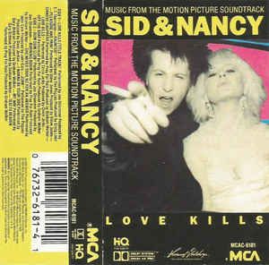 Various - Sid And Nancy: Love Kills (Music From The Motion Picture Soundtrack): buy Cass at Discogs Sid And Nancy Movie, Chloe Webb, Sid And Nancy, Love Kills, Joe Strummer, Sid Vicious, The Pogues, Gary Oldman, Cd Album