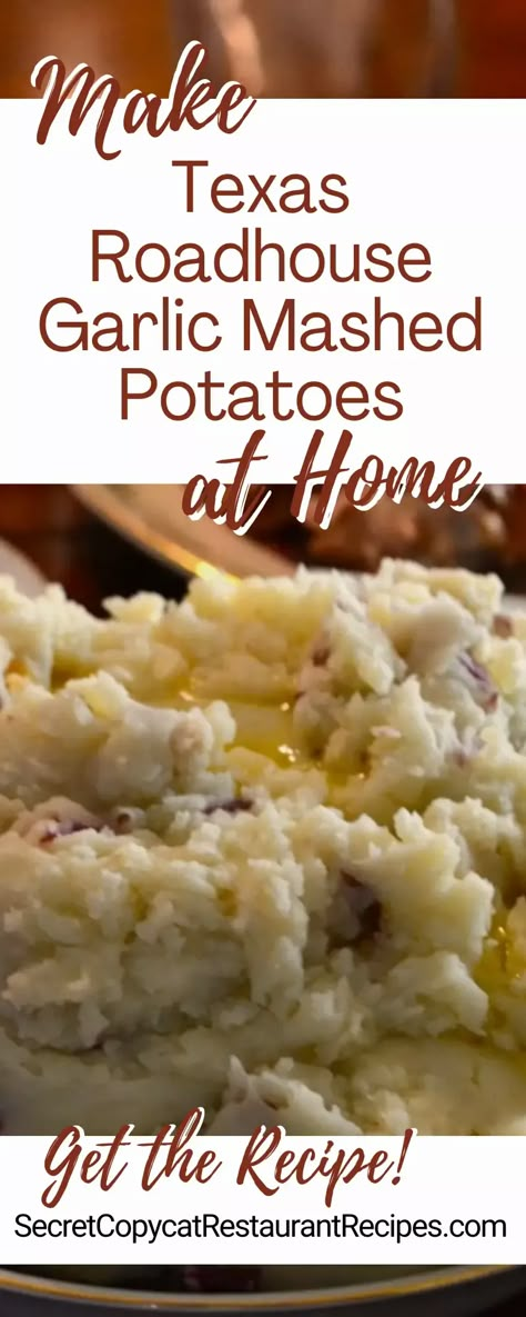 Texas Roadhouse Garlic Mashed Potatoes Recipe - Secret Copycat Restaurant Recipes Recipe For Garlic Mashed Potatoes, Texas Roadhouse Potatoes, Seasoning For Mashed Potatoes, Copycat Texas Roadhouse Recipes, Hardees Copycat Recipes, Garlic Mash Potato Recipes, Restaurant Mashed Potatoes, Buttermilk Mashed Potatoes Recipe, Best Potatoes For Mashed Potatoes