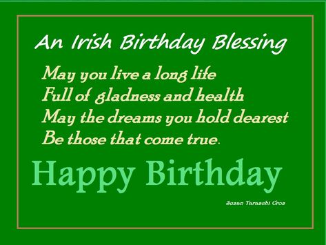 Irish Birthday! Irish Birthday Wishes, Irish Birthday Blessing, Happy Birthday Irish, Birthday Funnies, Wishing Someone Happy Birthday, Happy Birthday Susan, Irish Birthday, Irish Blessings, Happy Birthday Man