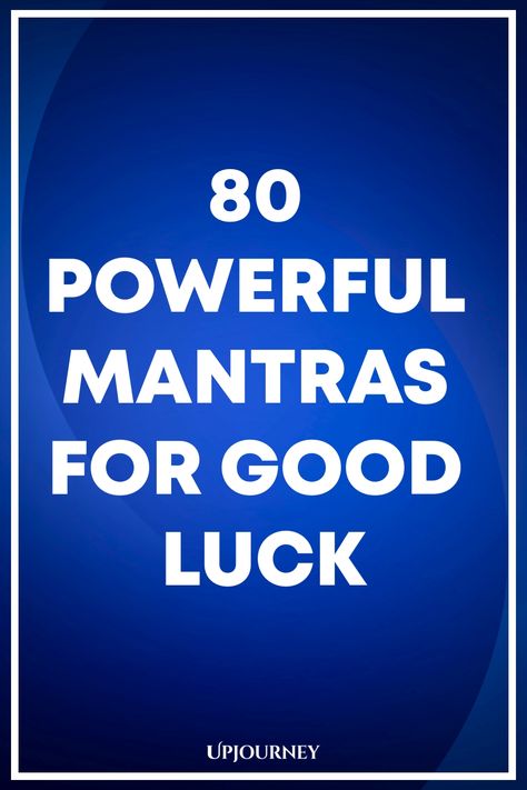 80 Powerful Mantras for Good Luck Good Luck Chants, Winning Lottery Affirmations, Powerful Mantras, Work Etiquette, Psychology Terms, Relationship Quizzes, Success Mantra, Happiness Journal, Health Fitness Nutrition