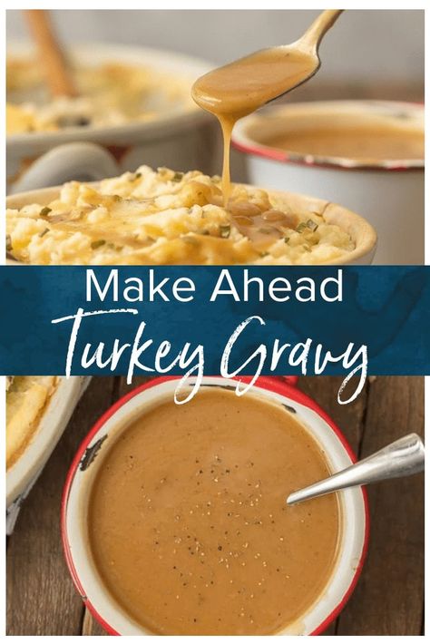 Make Ahead Turkey Gravy Recipe, Turkey Gravy Without Drippings, Make Ahead Turkey, Thanksgiving Gravy Recipes, Best Gravy Recipe, Gravy Without Drippings, Turkey Gravy Recipe Easy, Make Ahead Turkey Gravy, Best Turkey Gravy