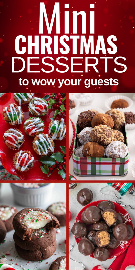 Mini holiday desserts photo collage with text overlay. Yummy Holiday Treats, Easy Rich Desserts, Dessert To Travel With, Desserts To Take To A Christmas Party, Easy Holiday Potluck Desserts, Mini Dessert Display Ideas, Christmas Quick Desserts, Christmas Dessert To Share, Holiday Treats To Give As Gifts