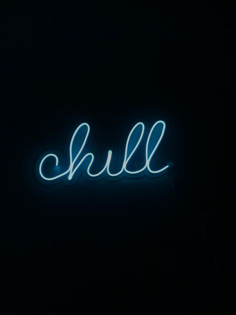 Blue ‘Chill’ neon sign Chill Neon Sign, Phone Backgrounds, Neon Sign, Poetry, Neon Signs, Neon, Quick Saves