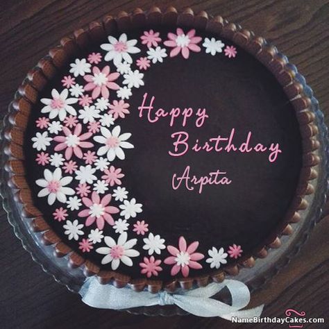 Happy Birthday Arpita - Video And Images Happy Birthday Shelly, Happy Birthday Cakes For Women, Chocolate Cake With Name, Happy Birthday Maria, Happy Birthday Chocolate Cake, Friends Birthday Cake, Birthday Cake Writing, Happy Anniversary Cakes, Chocolate Birthday Cake