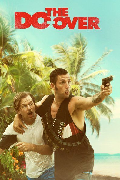 The Do-Over Review #movies The Do Over, Adam Sandler Movies, Tam Film, Paula Patton, Movies 2016, English Movies, Adam Sandler, Movies 2019, All Movies