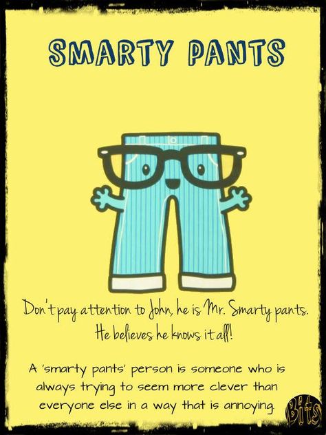 Are you or any of your friends a Smarty Pants person? English Expressions, Soulmate Love Quotes, Smarty Pants, Grammar Rules, Improve Your English, English Idioms, English Study, English Grammar, Facebook Sign Up