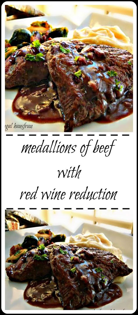 Filet Medallions, Chateaubriand Recipe, Cheap Steak, Beef Medallions, Bacon Wrapped Filet, Sirloin Steak Recipes, Red Wine Reduction, Filet Mignon Recipes, Beef Filet