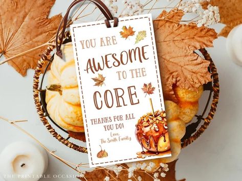 You Are Awesome to the Core Favor Tags, Caramel Apple Treat Tags, EDITABLE Caramel Apple Appreciation Gift Tags Fall Treat Tags Corjl CA1 - Etsy Carmel Apple Thank You Gift, Caramel Apple Treat Bags, Caramel Apple Treats, Thanksgiving Goodies, Sunshine Committee, Apple Treat, Love Website, Coworker Gifts, Staff Appreciation