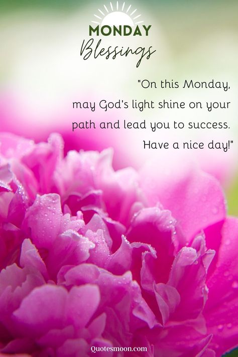 Inspiration Monday Blessings And Prayers Quotes Blessed Monday Inspiration, Monday Prayers And Blessings, Blessed Monday Morning, Monday Blessings New Week, Monday Morning Prayer, Divine Inspiration And Prayers, Blessed Monday, Prayers Quotes, Monday Prayer