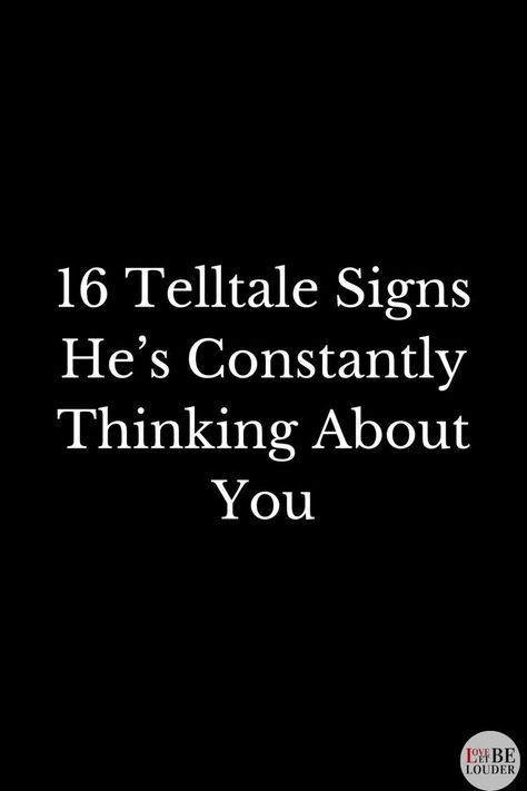 16 Telltale Signs He’s Constantly Thinking About You Matters Of The Heart, Thinking About You, Always Thinking Of You, Romantic Date Ideas, Cant Stop Thinking, Romantic Dates, Stop Thinking, Memorable Moments, How To Know