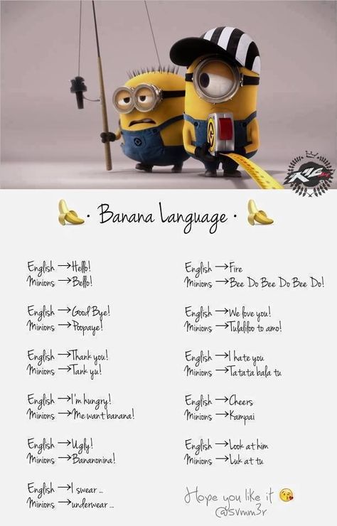 Minion language: free course!! Note not all words included do not expect to communicate with minions. Banana Language, Minion Photos, Minion Jokes, Minions Love, Cute Minions, A Minion, Minions Despicable Me, Funny Pictures With Captions, Minion Quotes