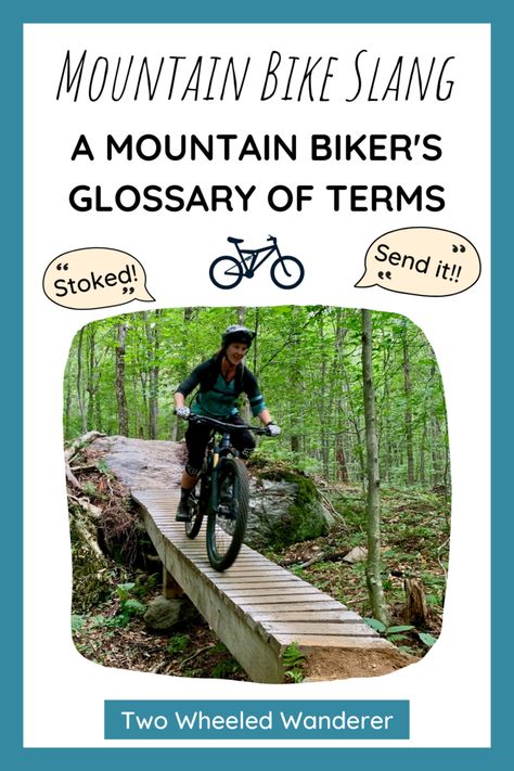 Like most sports, mountain biking has its own glossary of terms and slang. From rowdy to roost learn what they mean and how to say them in mtb context here. Mountain Bike Maintenance, Mountain Bike Quotes, Mountain Bike Gear, Mountain Biking Quotes, Biking Gear, Mountain Biking Photography, Bike Hacks, Mt Bike, Mountain Biking Gear