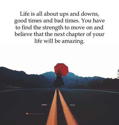 Life is all about ups and downs, good times and bad times. You have to find the strength to move on and believe that the next chapter of your life will be amazing. #positiveThoughts #positiveThinking #positivity #positiveVibes #dailyThoughts #dailyQuote #motivationalQuotes #inspiration #inspirationalQuotes #inspiring #inspirational #motivational #motivation #thoughtOfTheDay #positiveEnergy #goodVibes Moving Up Quotes School, Moving Up Quotes, Quotes School, Up Quotes, Daily Thoughts, School Motivation, Thought Of The Day, Bad Timing, Next Chapter