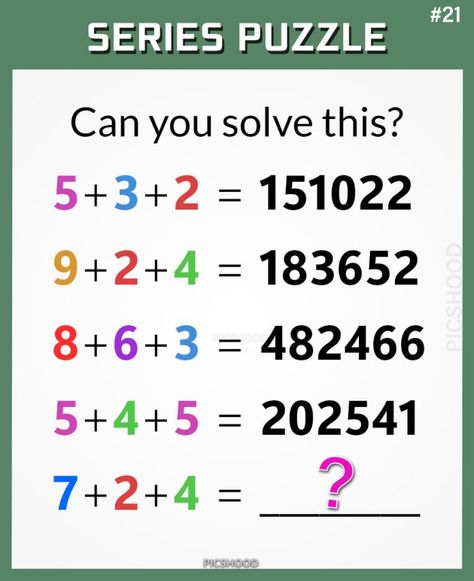 If 5+3+2=151022, Then 7+2+4=?? – Genius Math Puzzle [Series Puzzle #21] | Picshood Logic Puzzles Brain Teasers, Emoji Puzzle, Math Logic Puzzles, High School Math Classroom, Brain Training Games, Math Puzzles, Ice Breaker Games, New Puzzle, Book Writing Inspiration