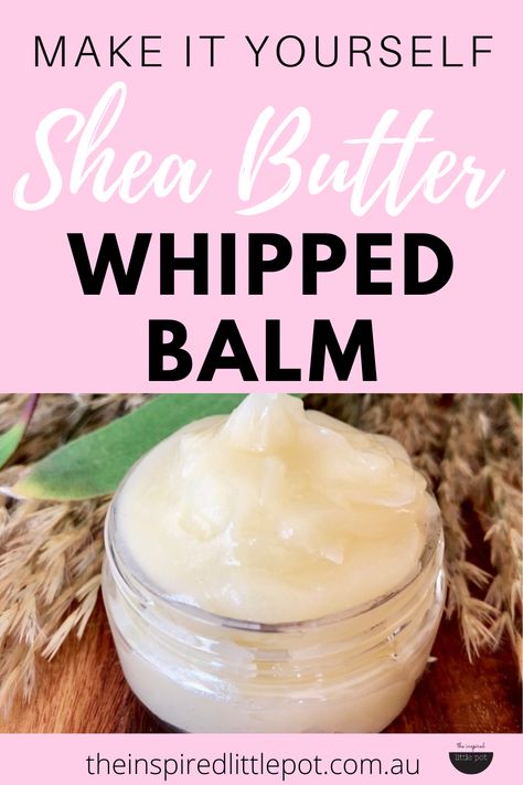 Hand Balm Recipe, Recipes With Shea Butter, Whipped Lip Butter, Whipped Shea Butter Recipe Skin, Lip Butter Recipe, Homesteading Kitchen, Beeswax Moisturizer, Diy Shea Butter, Shea Butter Whipped