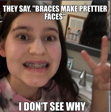 #bracememe #meme Braces Memes Funny, Braces Meme, Funny Bio, Really Funny Joke, Quote Aesthetic, Pretty Face, Braces, Really Funny, Funny Jokes