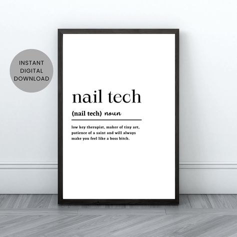 Nail Tech Definition, Nail Tech Quotes, Tech Wall Art, Tech Quotes, Nail Salon Decor, Nail Room, Print Typography, Room Transformation, Artwork Display