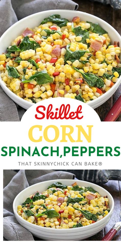 Skillet corn with spinach and peppers is a terrific summer corn dish made with fresh sweet corn. Bacon and a pinch of red pepper flakes add to the amazing flavor! Spinach And Peppers, Skillet Corn, Chicke Recipes, Corn Dishes, Tomato Tart, Side Dish Recipes Easy, Summer Corn, Corn Beef And Cabbage, Summer Eating