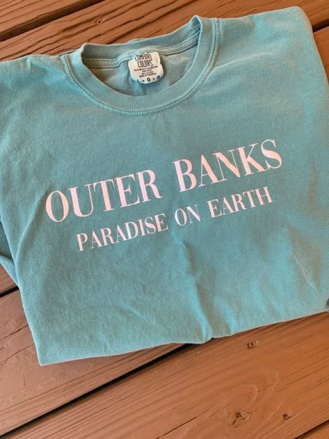 Outer Banks Paradise On Earth, Outer Banks Outfits, Outer Banks Shirt, Citate Harry Potter, Outer Banks Style, Outer Banks Nc, Embroidery On Clothes, Aesthetic Shirts, Paradise On Earth