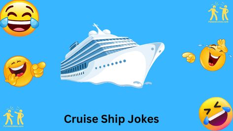 Embarking on a cruise is a fantastic way to enjoy the open waters, luxurious amenities, and exciting destinations. But what’s a cruise without some hearty laughter? We’ve compiled a list of over 108+ side-splitting cruise ship jokes that’ll keep you chuckling from bow to stern. From shipboard humor to ocean-themed puns, these jokes are bound to make your cruise experience even more unforgettable. So, pack your sense of humor, and let’s set sail on a laughter-filled journey! Open Water, Set Sail, Sense Of Humor, Cruise Ship, Puns, Sailing, Sense, Humor, Humour