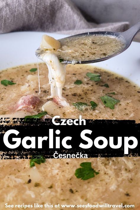 This Czech-style garlic soup only needs a few ingredients to make a cozy meal in a bowl. Polish Garlic Soup, Czech Republic Recipes, Czech Garlic Soup, Golden Garlic Soup, Creamy Garlic Soup, Country French Garlic Soup, Czech Garlic Soup Recipe, Czech Soup, Slovakian Recipes