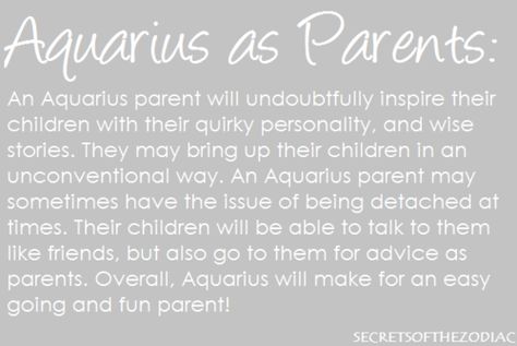 It's too bad that I'll never get to be a parent :( Aquarius Girl, Zodiac Aquarius, Aquarius Traits, Aquarius Truths, Aquarius Life, Astrology Aquarius, Aquarius Quotes, Aquarius Horoscope, Water Bearer