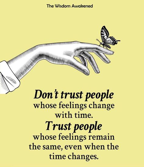 Trust People Quotes, Feelings Change, Trust People, Dont Trust People, Best Quotes From Books, Best Friendship Quotes, Don't Trust, Dont Trust, Reminder Quotes