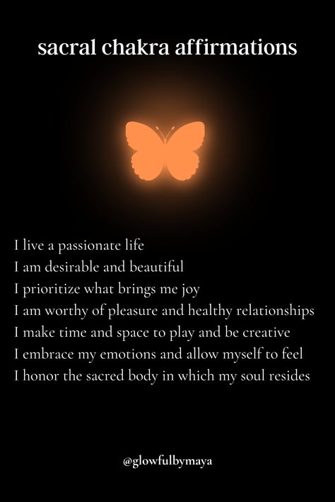 sacral chakra affirmations by glowfulbymaya [positivity grateful motivational happiness self love spirituality] Self Love Spirituality, Affirmation Jar, Sacral Chakra Affirmation, Spirit Warrior, Sacral Chakra Healing, Chakra Mantra, Love Spirituality, Chakra Healing Meditation, Chakra Health