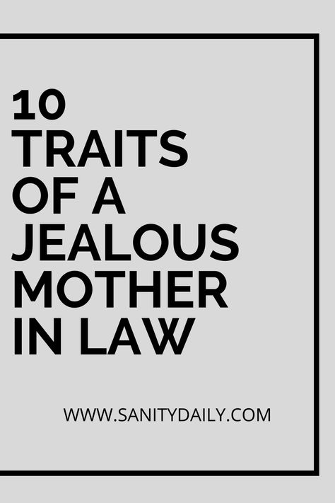 Jealousy is a self-consuming thing. Hence, people who are envious can’t hide their jealousy for very long. It just erupts out in mean bubbling ways. I call this – hateful bubbling. If you are one of those daughters in laws who struggles with the question of, ” is your mother in law jealous of you ” then certain stand out behavioral traits will surely help you understand more. Evil In Laws Quotes, Mother In Law Jealous Quotes, Mother In Law Disrespectful, Selfish Mother In Law Quotes, Petty Quotes Mother In Law, Interfering Mother In Law Quotes, Quotes About Toxic Mother In Laws, Mother In Laws Problems, Annoying Mother In Law