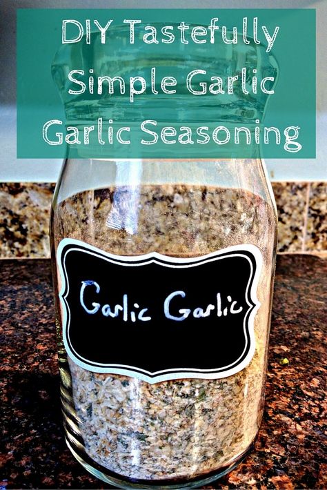 DIY Tastefully Simple Garlic Garlic Seasoning Mix Dip Recipies, Homemade Spice Mixes, Diy Sauces, Spice Cupboard, Tastefully Simple Recipes, Homemade Dry Mixes, Jar Meals, Diy Mixes, Dry Rubs