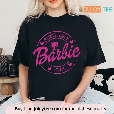 Birthday Barbie Girl Shirt, Sweatshirt, Hoodie, Matching Girls Gift For Bachelorette Party Check more at https://juicytee.com/product/birthday-barbie-girl-shirt-sweatshirt-hoodie-matching-girls-gift-for-bachelorette-party/ Gift For Bachelorette Party, Gift For Bachelorette, Birthday Barbie, Heart Warrior, Baton Twirling, Barbie Outfits, Barbie Theme, Barbie Birthday, Barbie Party