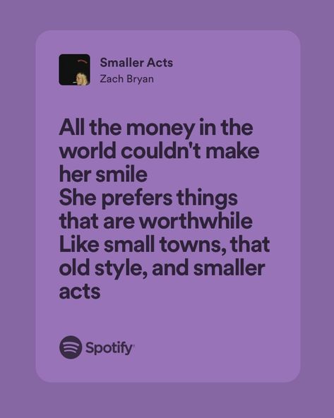 Country Songs Aesthetic, Zack Bryan Lyrics, Smaller Acts Zach Bryan, Zach Bryan Lyrics, Everything Lyrics, Zach Bryan Quotes, Country Lyrics Quotes, Country Song Quotes, Meaningful Lyrics