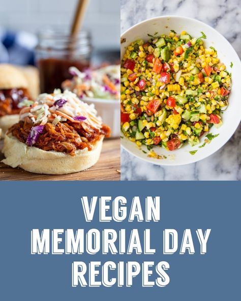 40+ Vegan Memorial Day Recipes - Food with Feeling Vegan Peach Cobbler, Vegan Blt Sandwich, Memorial Day Recipes, Bbq Jackfruit, Vegan Coleslaw, Grilled Corn Salad, Quick Easy Vegan, Vegan Ranch, Easy Guacamole