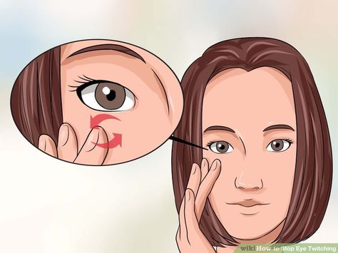 How to Stop Eye Twitching: 13 Steps (with Pictures) - wikiHow Stop Eye Twitching, Eye Twitching, Cleanse Your Liver, Make It Stop, Muscle Spasms, Dry Eyes, Sciatica, Eye Care, Body Health