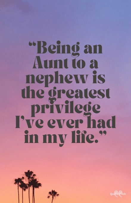 100 Nephew Quotes To Brighten His Day (From Uncles Or Aunts) My Nephew Quotes Aunt, Nieces And Nephew Quotes, Proud Aunt Quotes Nephew, Great Nephew Quotes, Aunt Life Quotes, Aunt And Nephew Quotes, To My Nephew Quotes, My Nephew Quotes, Nephew Quotes From Aunt