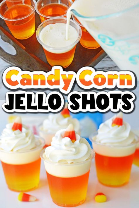 Candy Corn Jello Shots Recipe, Candy Corn Jello, Candy Corn Jello Shots, Halloween Jello Shots, Jello Pudding Shots, Pineapple Jello, Jell O Shots, Layered Jello, Jelly Shots