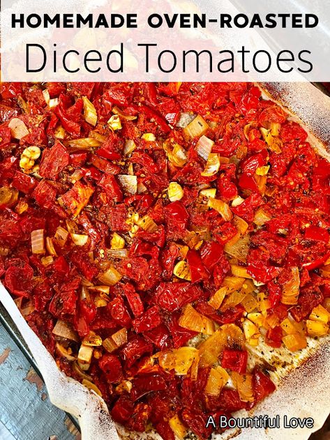 Fire Roasted Diced Tomatoes Recipes, Recipes With Diced Tomatoes, Oven Roasted Tomatoes, Canning Diced Tomatoes, Fire Roasted Tomatoes, Diced Tomatoes, Fire Roasted, Oven Recipes, Budget Friendly Recipes