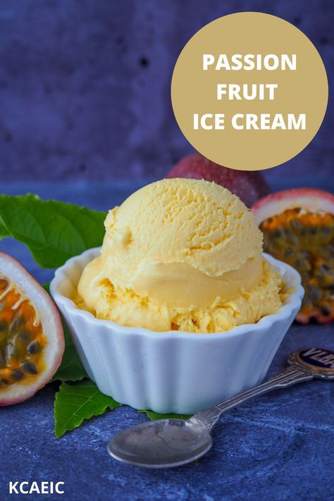 Passion Fruit Gelato, Passion Fruit Ice Cream Recipe, Passionfruit Ice Cream Recipe, Passionfruit Ice Cream, Passionfruit Dessert, Tropical Ice Cream, Passion Fruit Ice Cream, Passion Fruit Sorbet, Healthy Thanksgiving Desserts