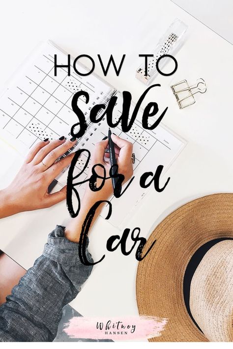 How to save for a car  - Whitney Hansen | Money Coaching Save For A Car, Money Coaching, Car Saving, Car Loan, Car Buying Tips, Living On A Budget, Money Challenge, Budget Planer, Money Saving Challenge