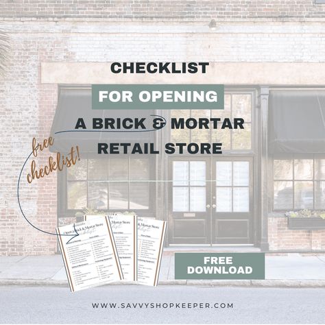 Checklist for Opening A Brick and Mortar Retail Store {Free UPDATED Checklist} Opening Retail Store, How To Open A Store Business, Opening A Retail Store, Opening A Brick And Mortar Boutique, Starting A Store Front Business, Opening A Retail Store Checklist, Brick And Mortar Business Ideas, Brick And Mortar Store, Brick And Mortar Boutique