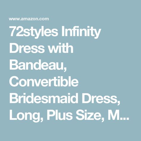 72styles Infinity Dress with Bandeau, Convertible Bridesmaid Dress, Long, Plus Size, Multi-Way Dress, Twist Wrap Dress Convertible Bridesmaid Dress, Multi Way Dress, Simple Prom Dress, Infinity Dress, Plus Sized, Dress Long, Bridesmaid Dress, Plus Size Dresses, Convertible