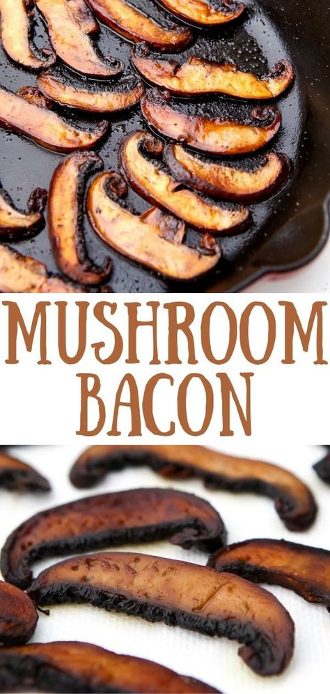 A pin for mushroom bacon. The top photo is a closeup of the mushroom bacon cooking in a frying pan. The bottom photo shows the finished mushroom bacon. Portabella Mushroom Bacon, Vegan Mushroom Bacon, Hidden Mushroom Recipes, Mushroom Bacon Recipes, Sliced Portabella Mushroom Recipes, Portobello Mushroom Recipes Healthy, Portabella Mushroom Recipes, Portabella Mushrooms Recipes, Mushroom Recipes Vegan