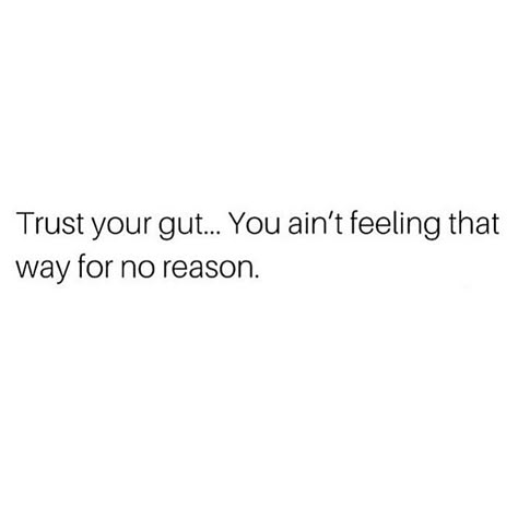 Trusting Your Intuition Quotes, Quotes On Being Done, Female Intuition Quotes, Not Being Yourself Quotes, Quotes On Intuition, Women Intuition Quotes, My Intuition Quotes, I Realized Quotes, Gut Feelings Quotes