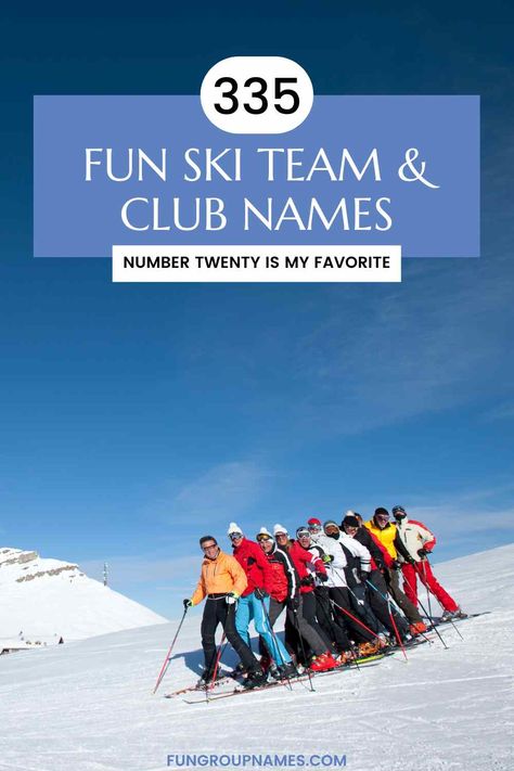 335  Clever Ski Team Names Nature Inspired Names, Group Chat Names, Ski Team, Mammoth Mountain, Winter Wolves, Snowboarding Trip, Rowing, Team Names, Park City