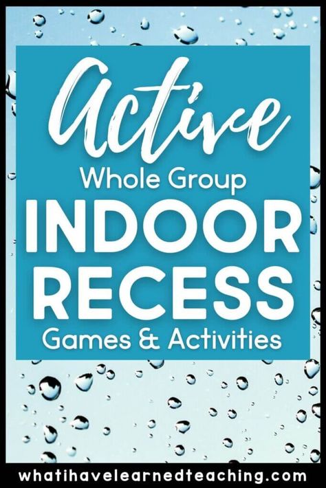 Explore some fun rainy day indoor recess games and activities designed specifically for the classroom that encourage teamwork and physical movement. Indoor Classroom Pe Games, Indoor Classroom Activities, Indoor Kid Activities, Classroom Games Elementary, Games To Play Inside, Indoor Group Games, Indoor Recess Games, Games For The Classroom, Indoor Recess Activities