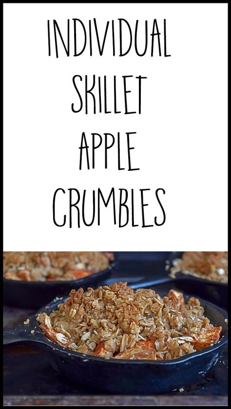 A recipe for individual apple crumbles. A healthy & easy dessert made in individual ramekins or mini cast iron skillets, but can be made in a baking dish. Healthy Easy Dessert, Holiday Desert Recipes, Gluten Free Apple Crumble, Kid Cooking, Easy Apple Crumble, Best Apples For Baking, Mini Cast Iron, Homemade Chocolate Truffles, Gluten Free Apple