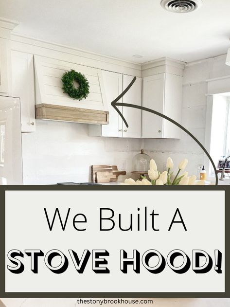 We Built A Stove Hood! Kitchen Hood Dimensions, How To Build A Custom Range Hood, Shiplap Stove Hood, Diy Oven Hood, Stained Range Hood, Hood Fan Cover, Hood Range, Hood Vent Cover, Stove Hood