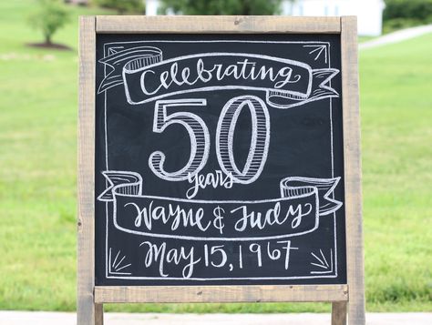 50th Anniversary Chalk Board Design 50th Anniversary Sign Ideas, Happy 50th Birthday Chalkboard Art, 50th Anniversary Signs, 50th Anniversary Chalkboard Signs, 25th Anniversary Welcome Board, 30th Anniversary Decorations, Happy Anniversary Lettering, Anniversary Chalkboard, Anniversary Letter